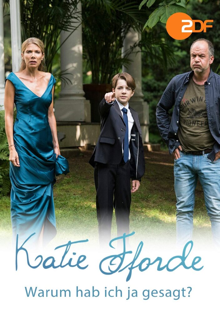 Katie Fforde - Warum hab ich ja gesagt? (2016) постер