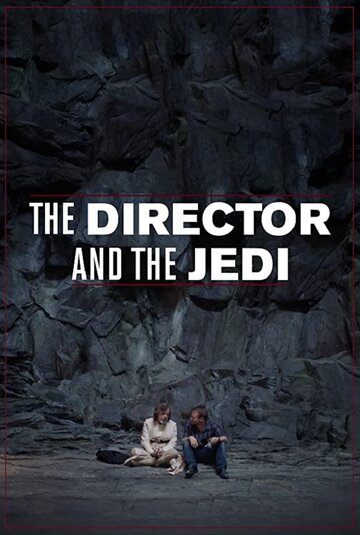 The Director and the Jedi (2018)