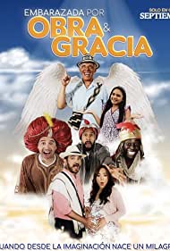 Embarazada por obra y gracia (2019)