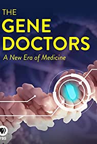 The Gene Doctors (2017)